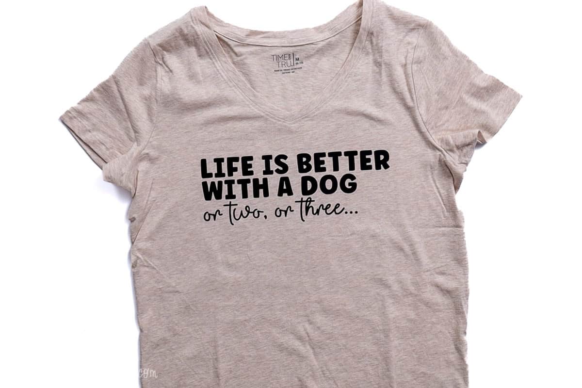 Funny Life is Better With A Dog Shirt and Free SVGs